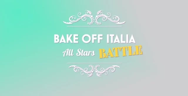 Bake Off Italia All Stars Battle: quando inizia, puntate, conduttore, concorrenti, capitani e streaming