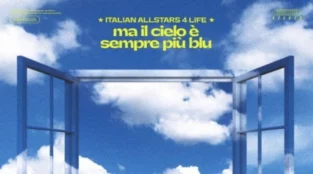 Italian Allstars 4 Life: 50 artisti italiani cantano Ma Il Cielo è Sempre Più Blu a favore della Croce Rossa