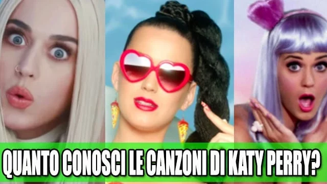 Quanto conosci le canzoni di Katy Perry? (QUIZ)