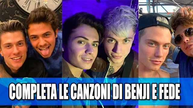 Completa le canzoni di Benji e Fede - QUIZ