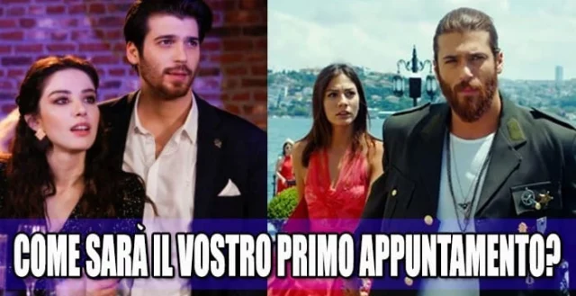 Come sarebbe il tuo primo appuntamento con Can Yaman? (QUIZ)