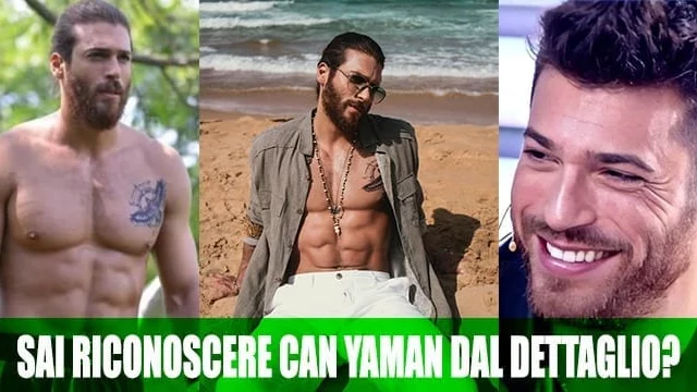 Sai riconoscere Can Yaman dal dettaglio? Scoprilo con il quiz