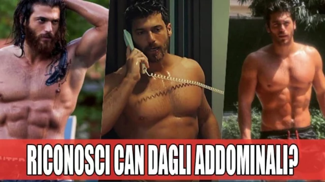 Sai riconoscere Can Yaman dagli addominali? (QUIZ)