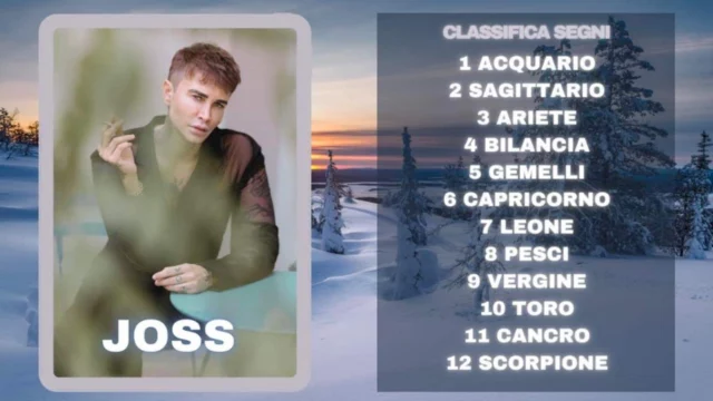 Oroscopo di Joss dal 23 al 29 dicembre: classifica dei segni